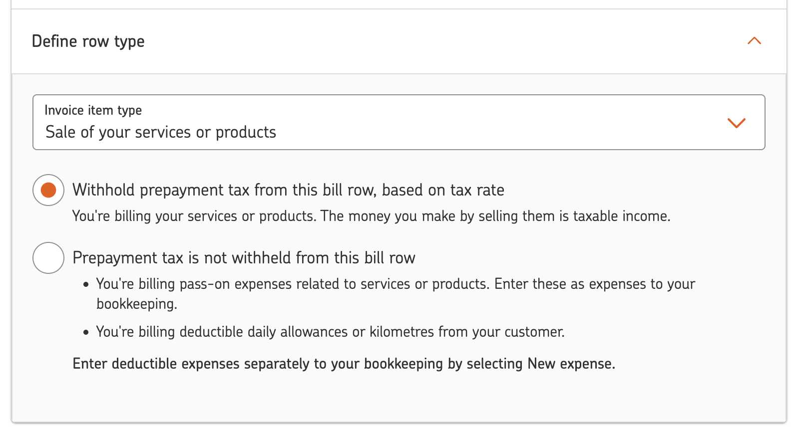 Screenshot from the invoice creation view showing the Define item type dropdown with two radio buttons: do not withhold and withhold taxes.